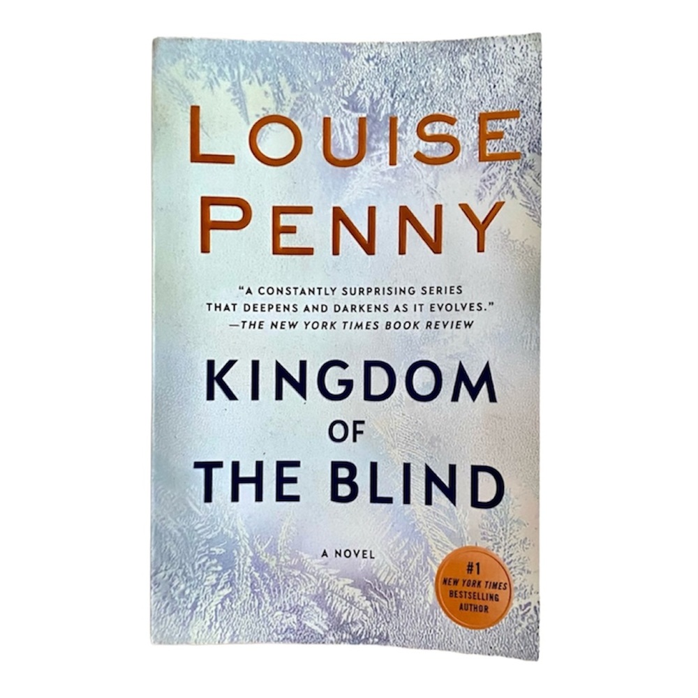 LOUISE PENNY Kingdom of the Blind book